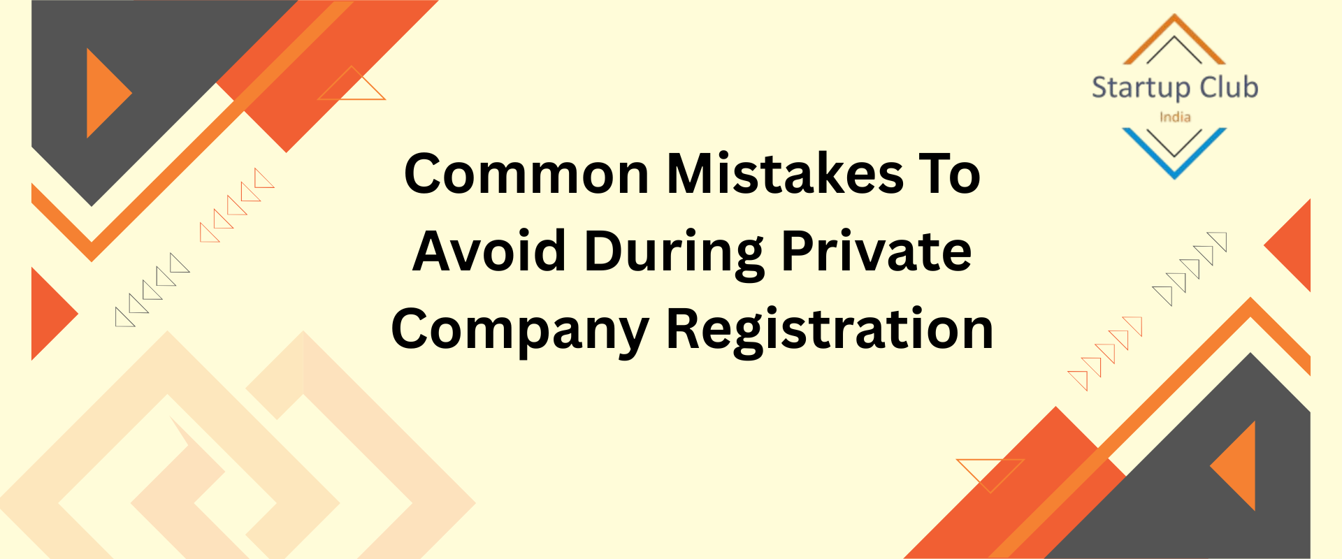 Common Mistakes to Avoid During Private Company Registration