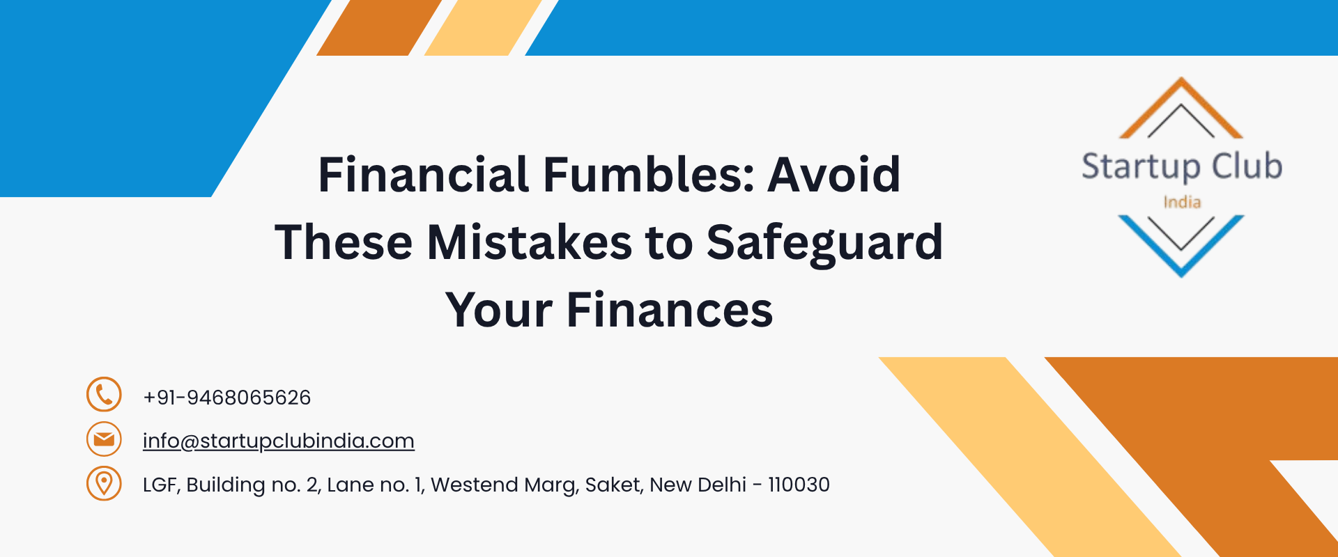 Financial Fumbles: Avoid These Mistakes to Safeguard Your Finances
